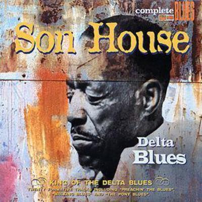 Son house delta blues - house:,