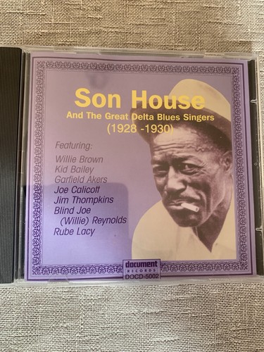 Son house and the - and,